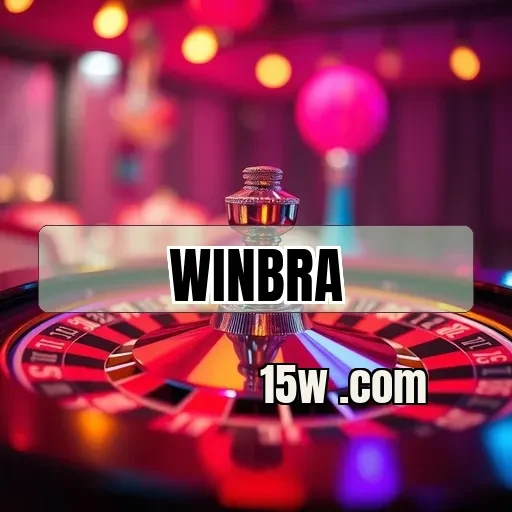 winbra cassino​: O App Que Revoluciona a Jogatina Online