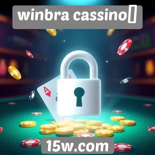 Segurança e licenciamento do winbra cassino